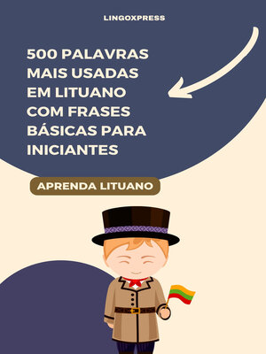 cover image of 500 Palavras Mais Usadas em Lituano com Frases Básicas para Iniciantes